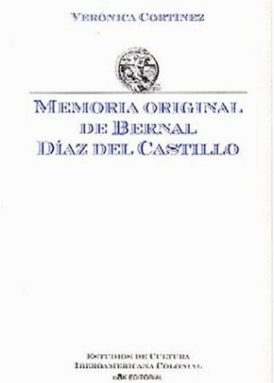 Memoria original de Bernal Díaz del Castillo book cover